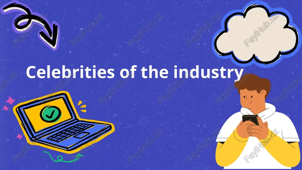 celebrities of the industry — PPTX