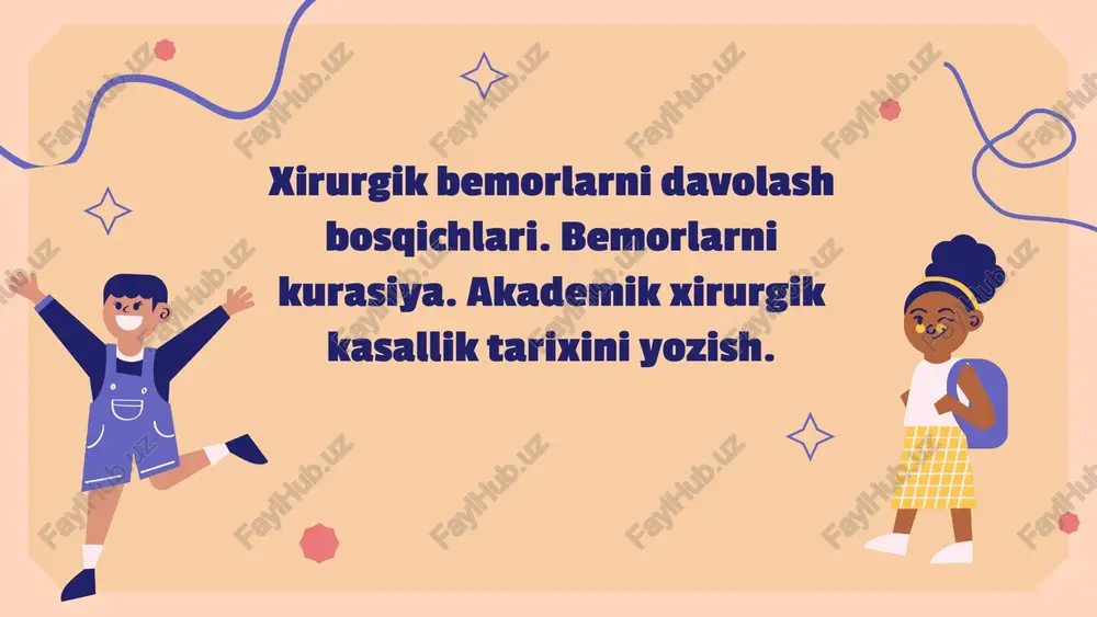 xirurgik bemorlarni davolash bosqichlari — PPTX