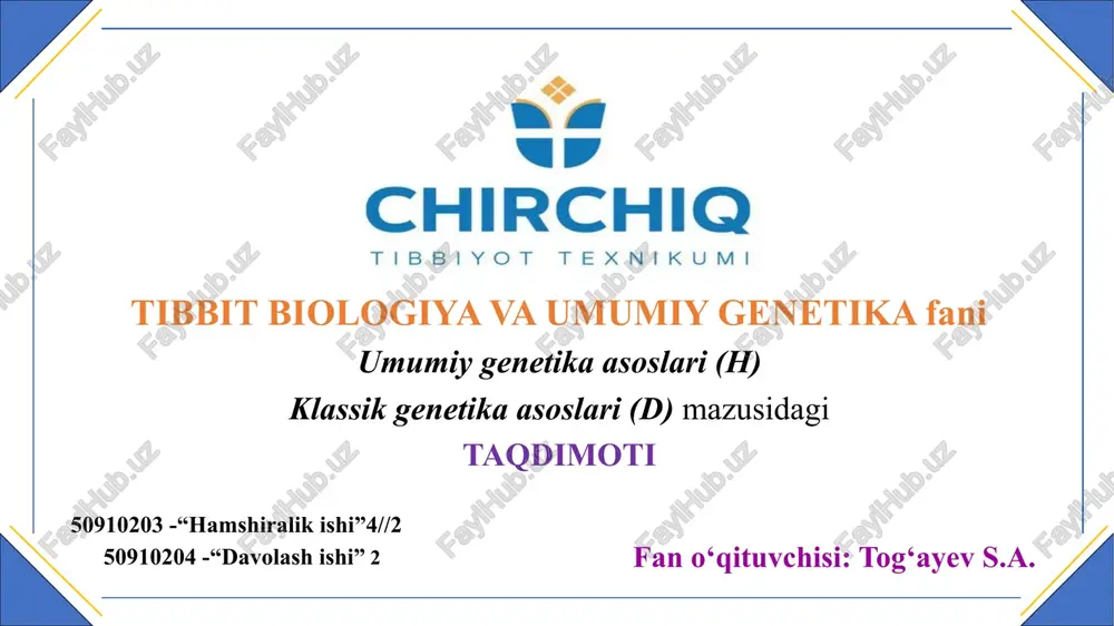 umumiy genetika asoslari (klassik genetika) — PPTX