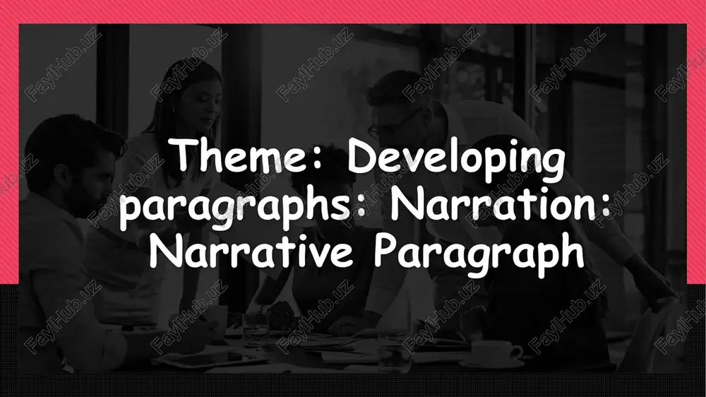 narration: narrative paragraph — PPTX