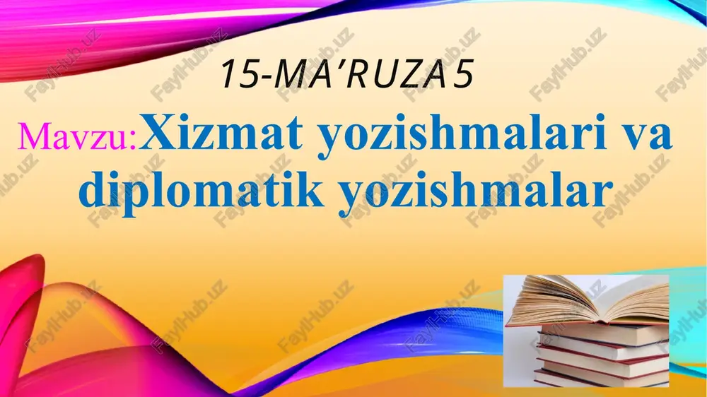 xizmat yozishmalari va diplomatik yozishmalar — PPTX