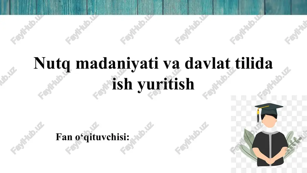 nutq madaniyati va davlat tilida ish yuritish — PPT