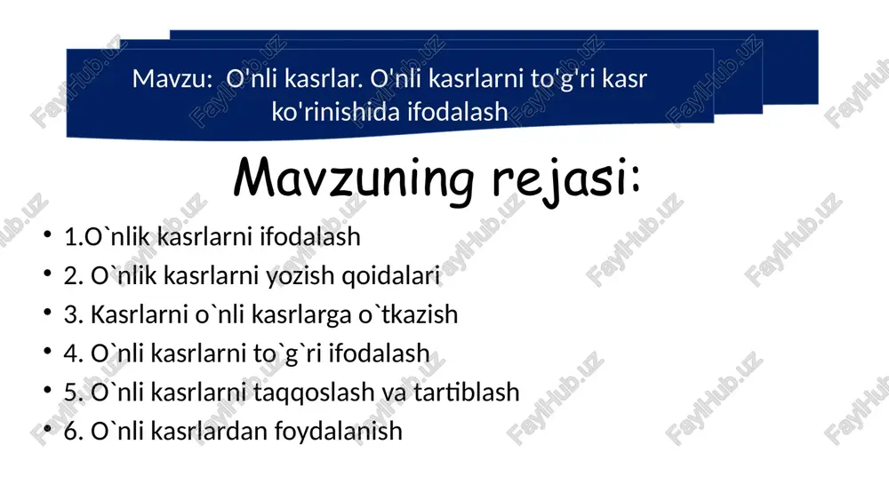 o'nli kasrlar. o'nli kasrlarni to'g'ri kasr ko'rinishida ifodalash — PPTX