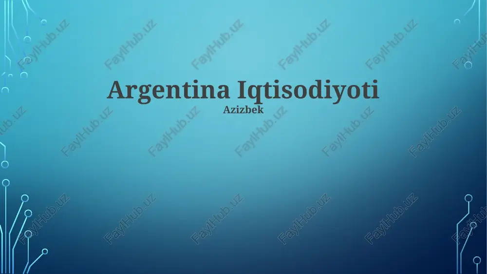 argentina iqtisodiyoti — PPTX