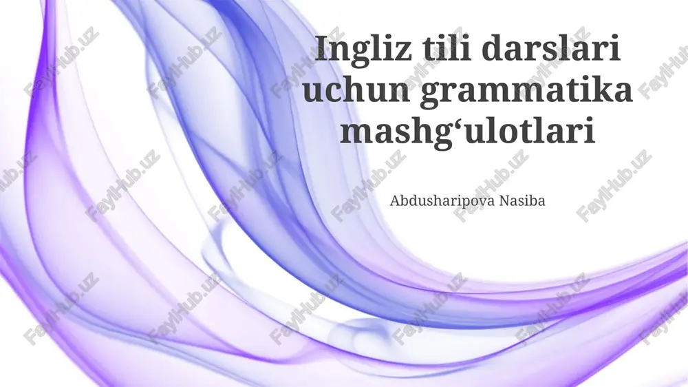 ingliz tili darslari uchun grammatika mashgʻulotlari — PPTX