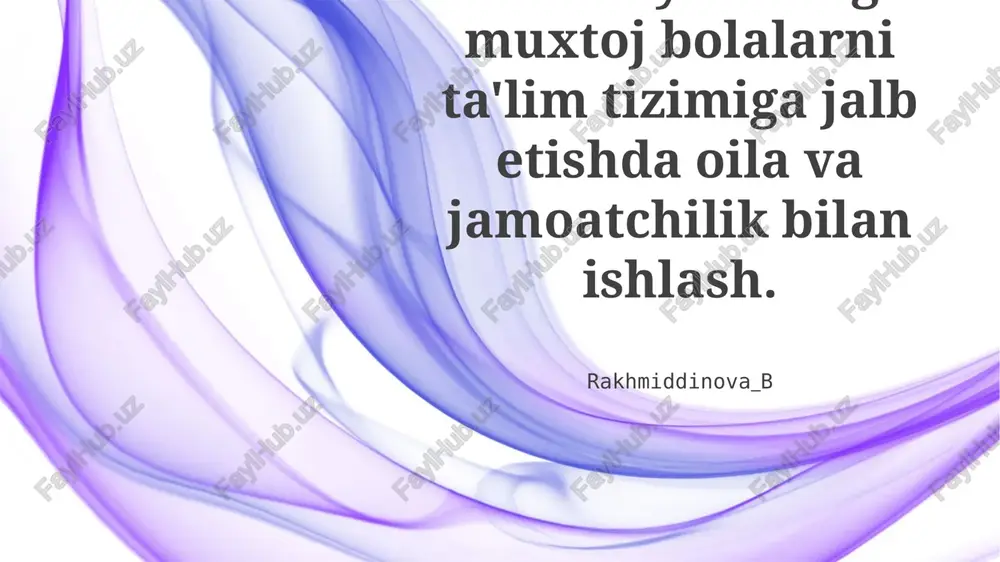 maxsus yordamga muxtoj bolalarni ta'lim tizimi — PPTX