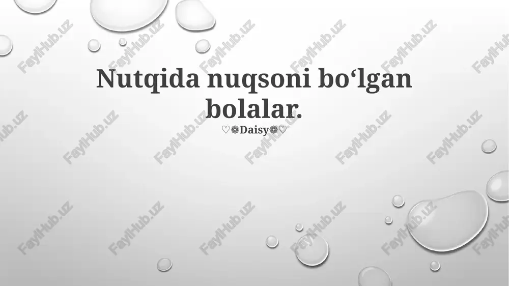 nutqida nuqsoni boʻlgan bolalar — PPTX