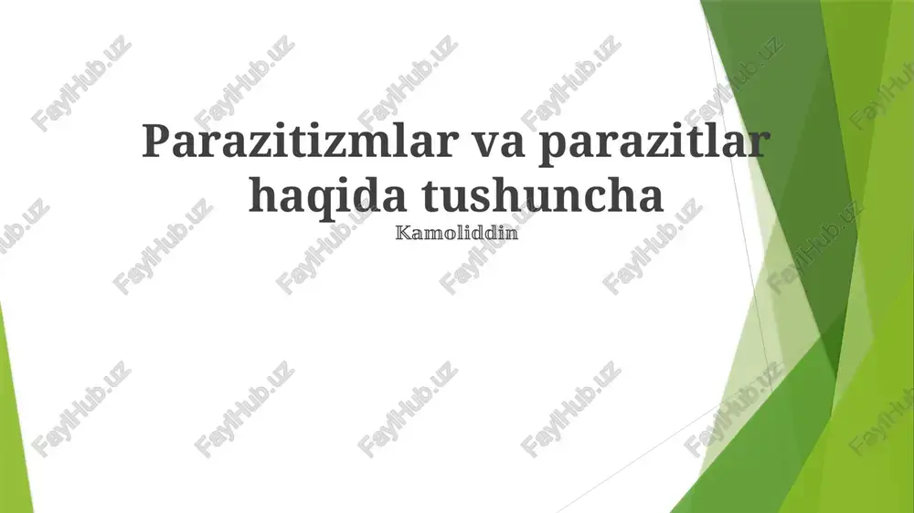 parazitizmlar va parazitlar haqida tushuncha — PPTX