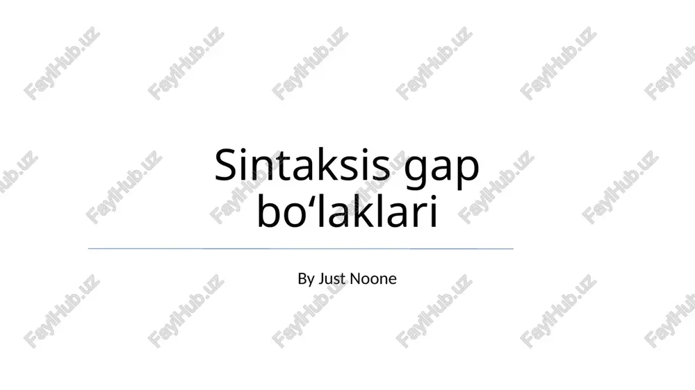 sintaksis gap boʻlaklari — PPTX