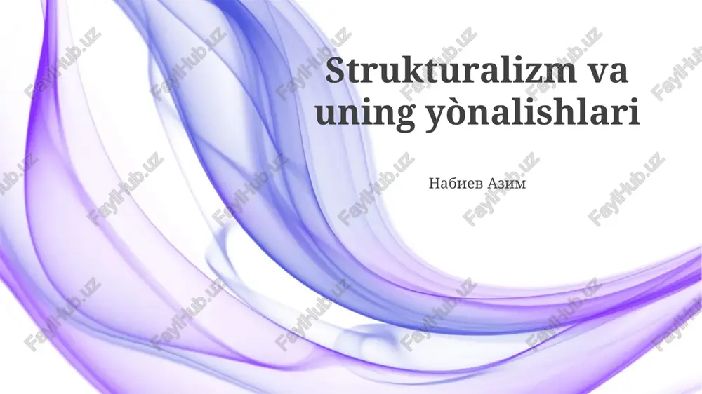 strukturalizm va uning yònalishlari — PPTX