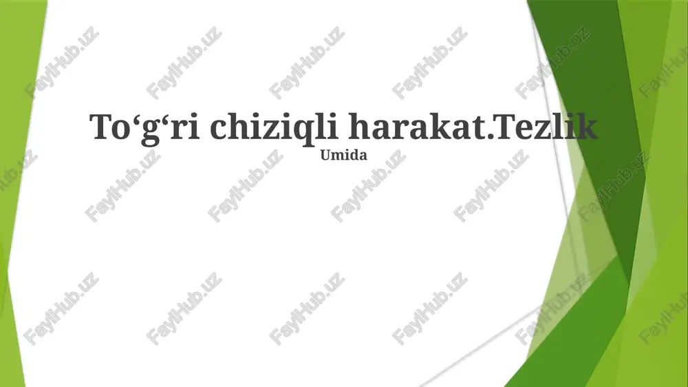 toʻgʻri chiziqli harakat.tezlik — PPTX