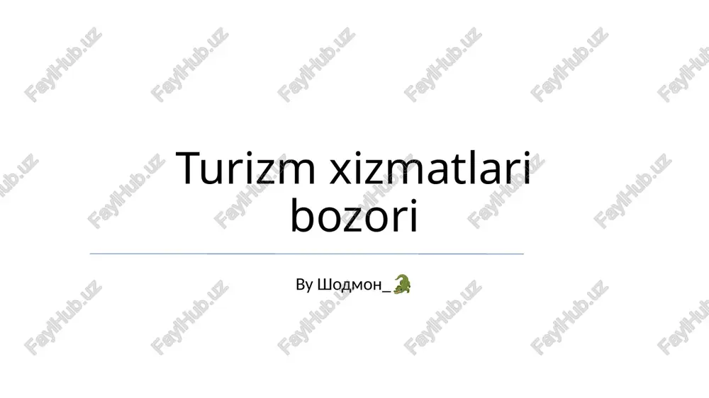 turizm xizmatlari bozori — PPTX