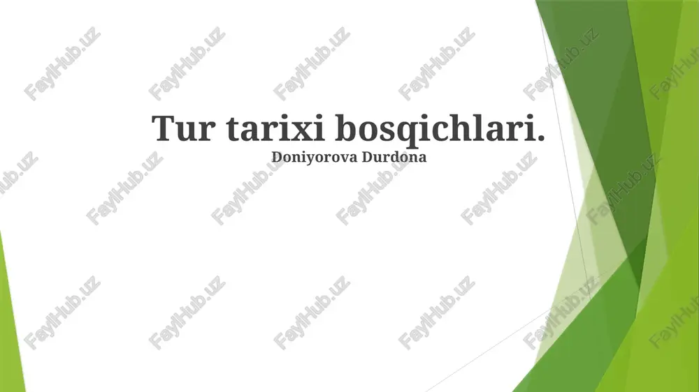 tur tarixi bosqichlari — PPTX