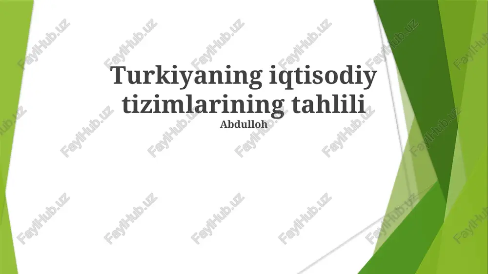 turkiyaning iqtisodiy tizimlarining tahlili — PPTX