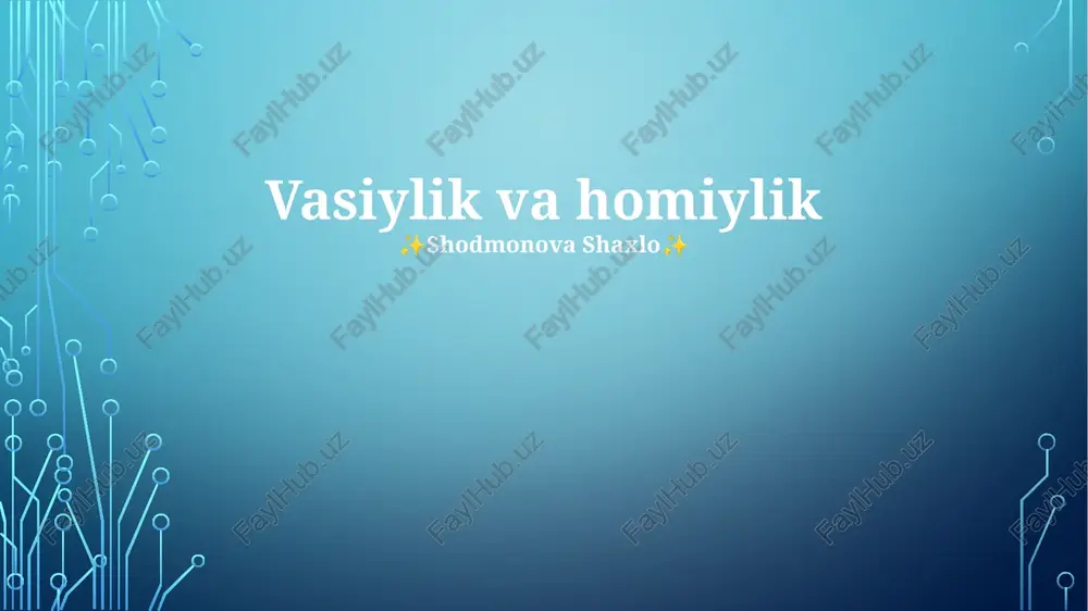 vasiylik va homiylik — PPTX