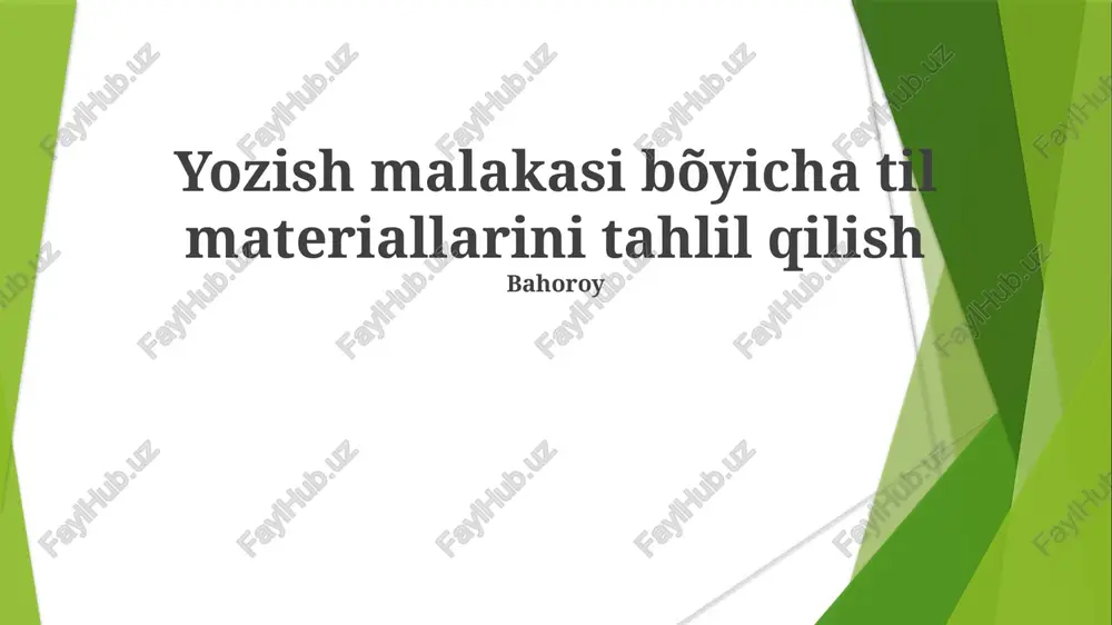 yozish malakasi bõyicha til materiallarini tahlil qilish — PPTX