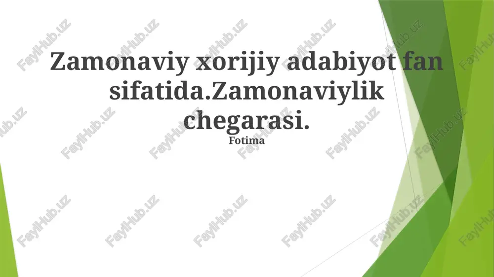 zamonaviy xorijiy adabiyot fan sifatida — PPTX