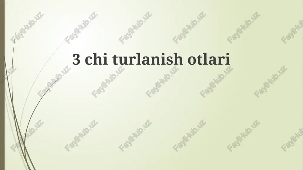 otlarning 3 turdagi tuslanishi — PPTX