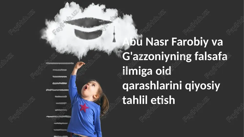 al-farobiy va al-g'azzoliyning falsafiy qarashlari — PPTX