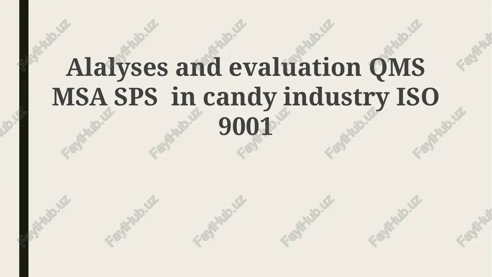 quality confection: qms, msa, and spc in candy manufacturing — PPTX