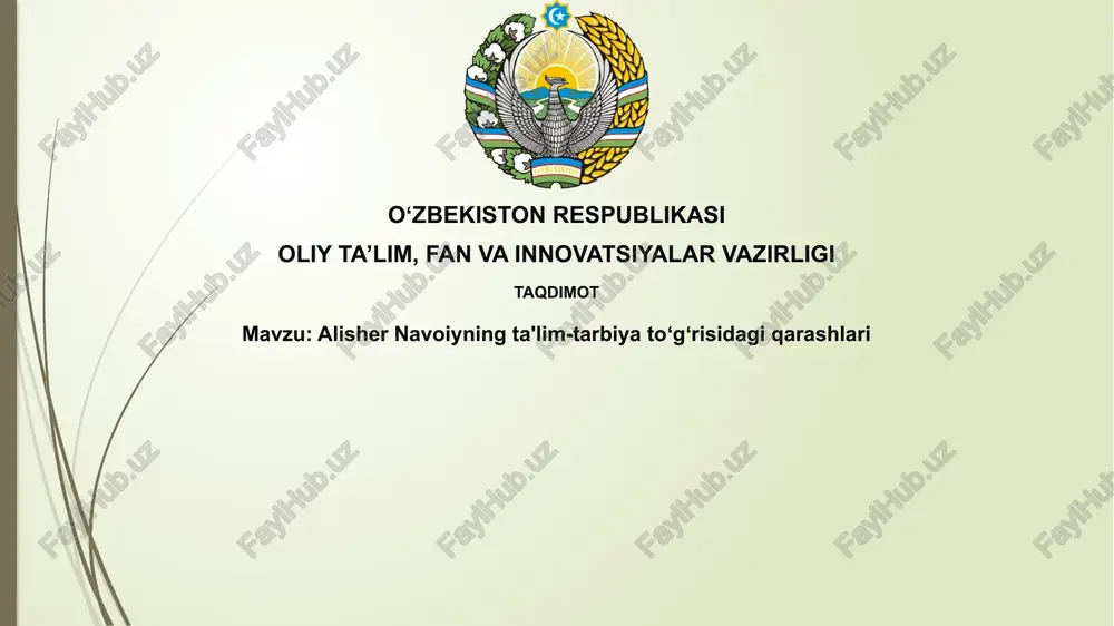 alisher navoiyning ta'lim-tarbiyatoʻgʻrisidagi qarashlari — PPTX