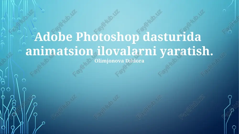 photoshopda animatsiya texnikalari — PPTX