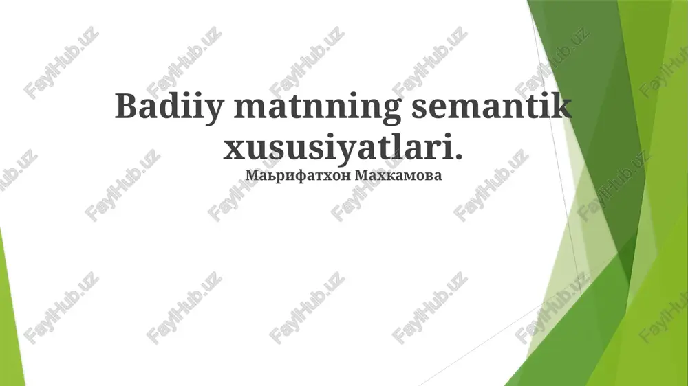 badiiy matnning semantik xususiyatlari — PPTX