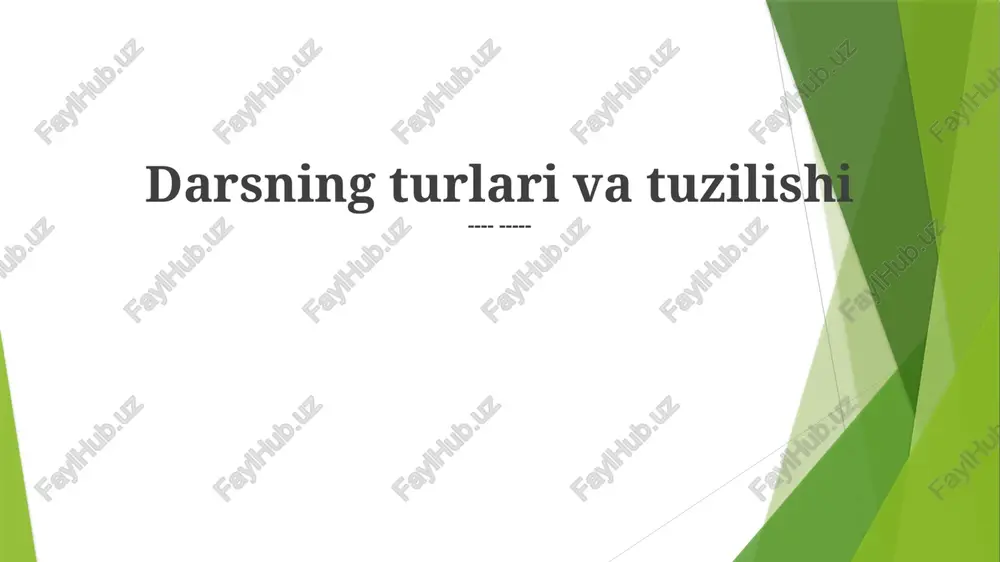 dars turlari va tuzilishi — PPTX