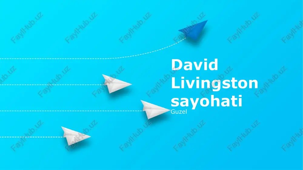 david livingston sayohati — PPTX