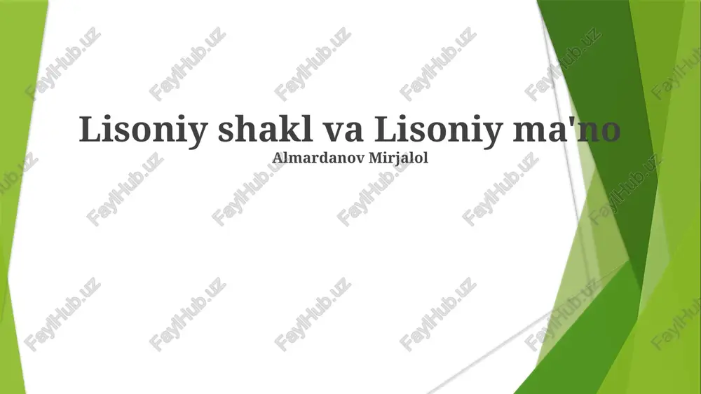 lisoniy shakl va lisoniy ma'no — PPTX