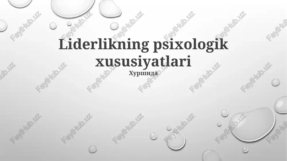 liderlikning psixologik xususiyatlari — PPTX