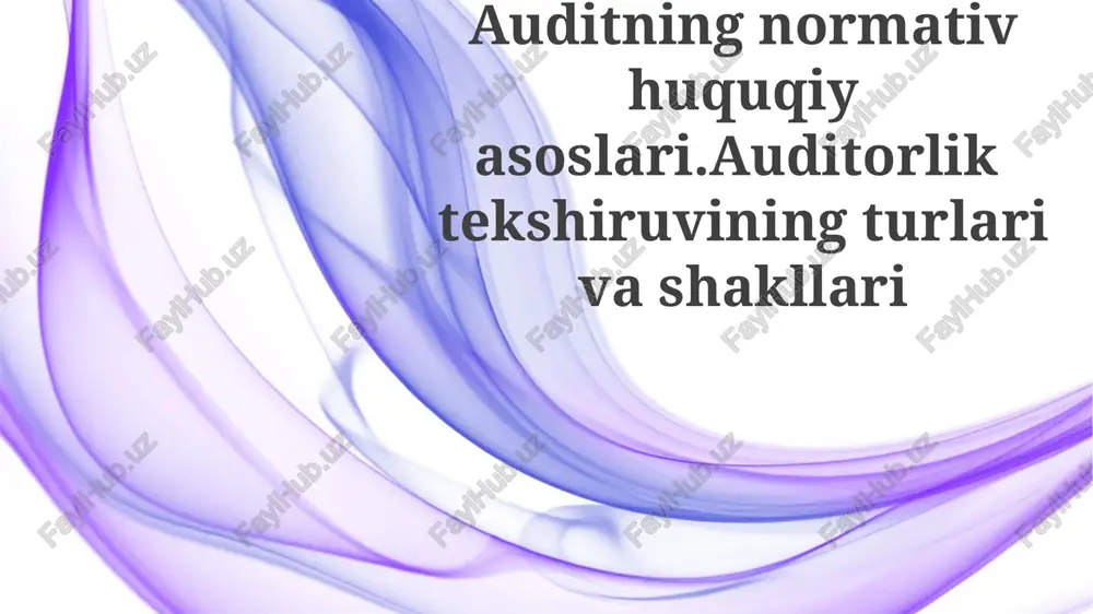 auditning normativ-huquqiy asoslari — PPTX