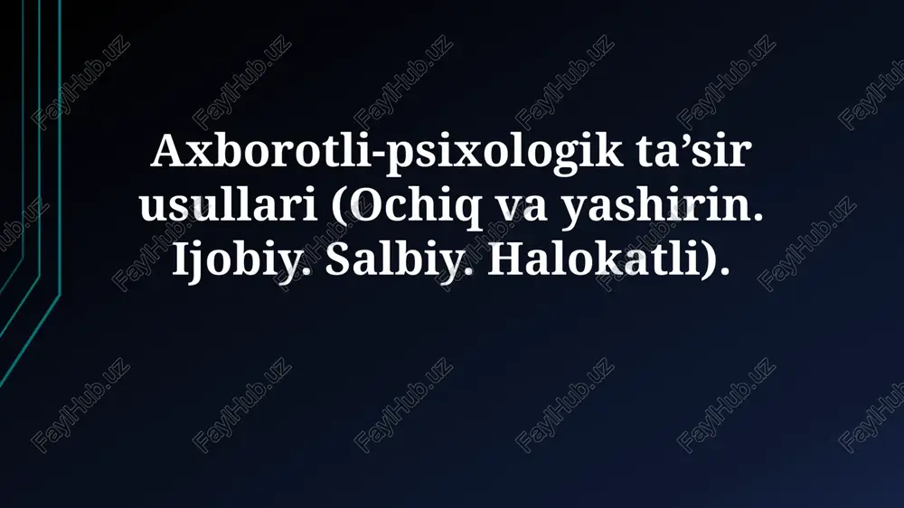 ma'lumot-psixologik ta'sir usullari — PPTX