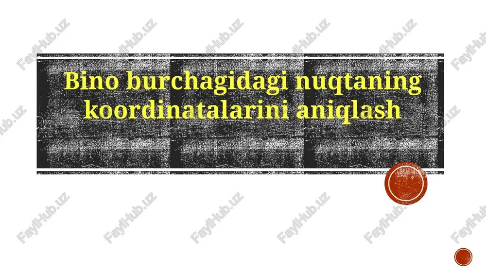burchakdagi nuqtaning koordinatalarini aniqlash — PPTX