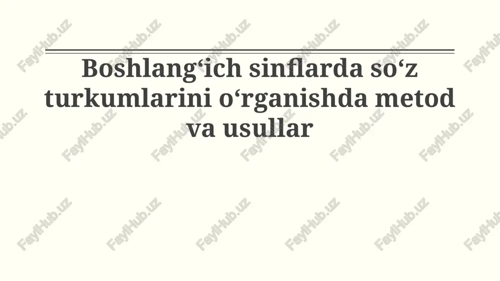 nutq qismlarini o'rgatishda metod va usullar — PPTX