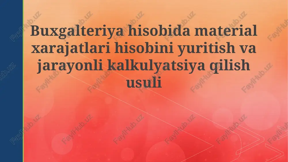 material xarajatlari hisobini yuritish — PPTX