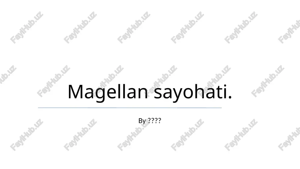 magellan sayohati — PPTX