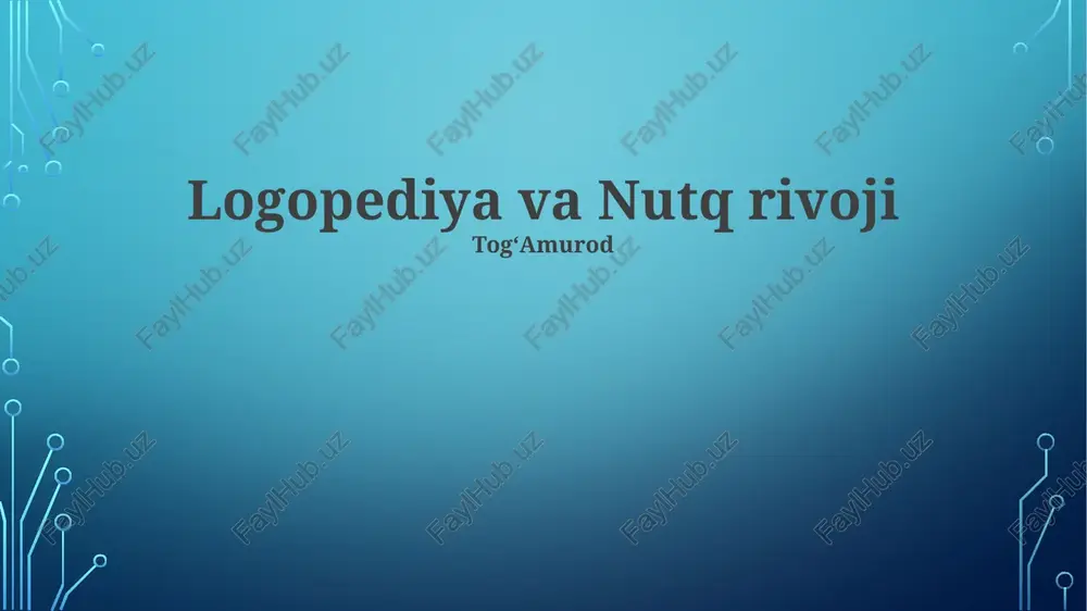 logopediya va nutq rivoji — PPTX
