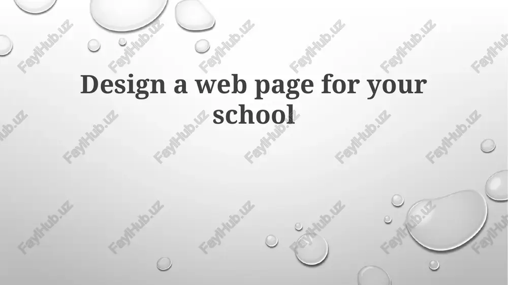 design a web page for your school — PPTX