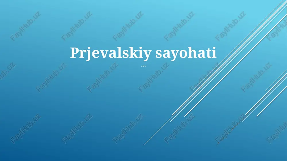 prjevalskiy sayohati — PPTX