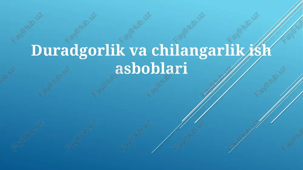 duradgorlik va chilangarlik ishlab chiqarish asboblar — PPTX