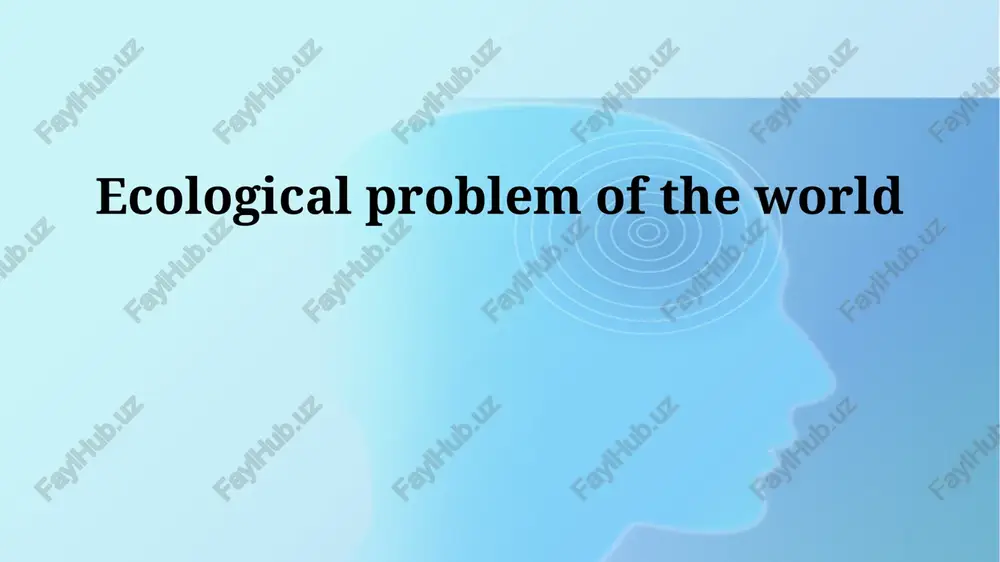 global ecological challenges — PPTX