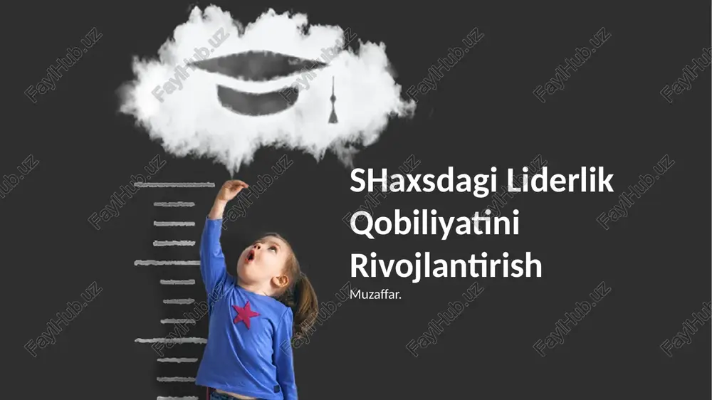 shaxsdagi liderlik qobiliyatini rivojlantirish — PPTX