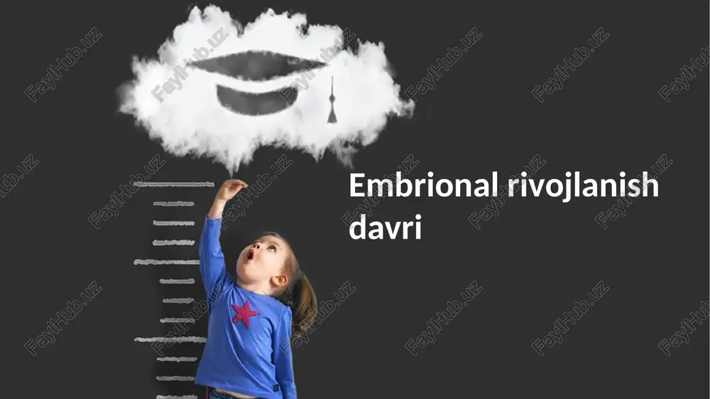 embrionalrivojlanishdavri — PPTX