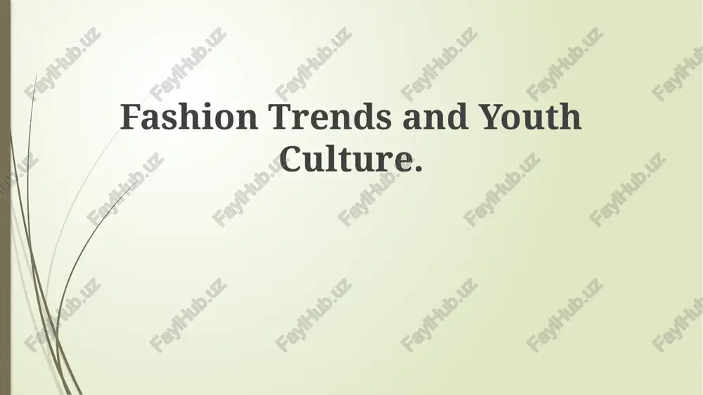 fashion trends and youth culture — PPTX