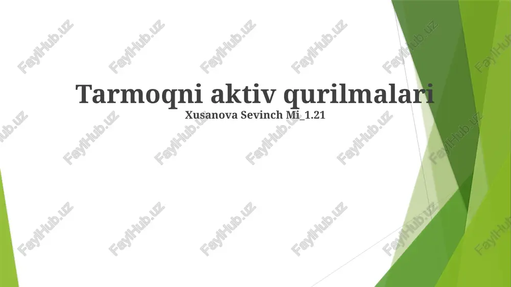 tarmoqni aktiv qurilmalari — PPTX