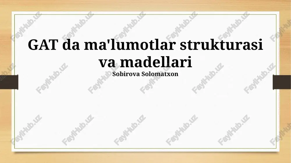 gisda ma'lumotlar tuzilmalari va modellari — PPTX
