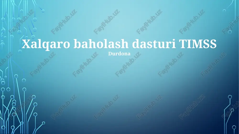 timss xalqaro baholash dasturi — PPTX
