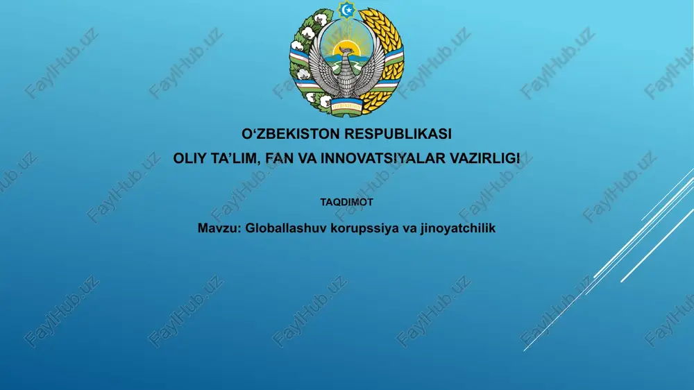 globallashuvkorupssiyavajinoyatchilik — PPTX