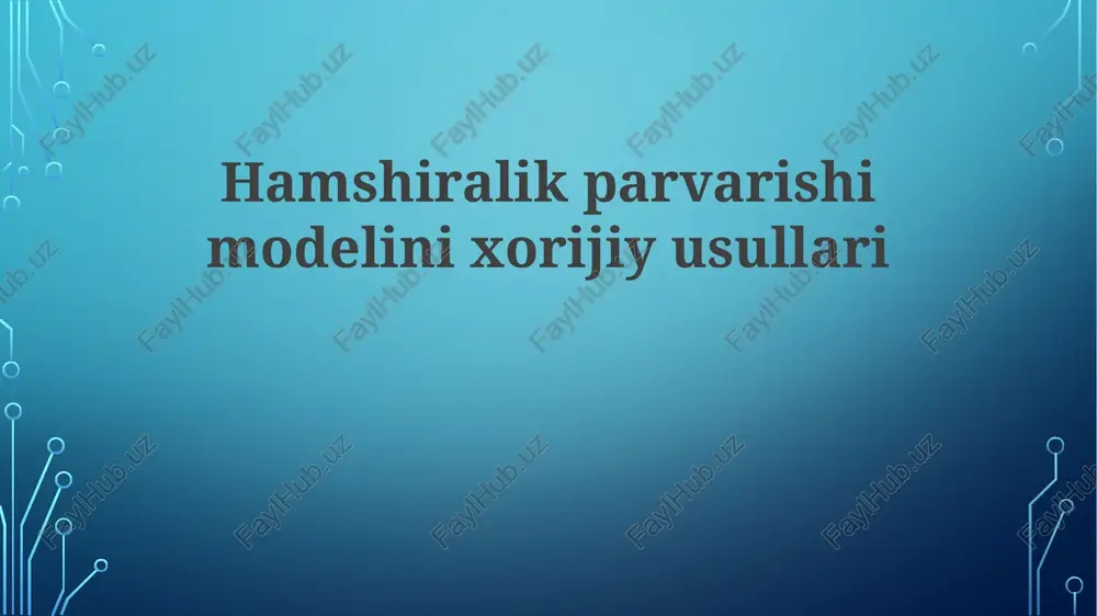 hamshiralik parvarishi modellarining xorijiy usullari — PPTX